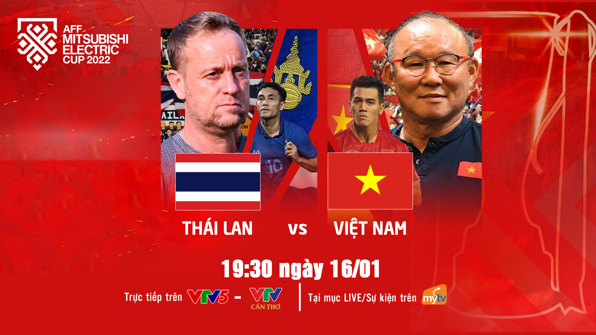 Cùng MyTV cổ vũ, nâng bước tuyển Việt Nam trước Thái Lan!