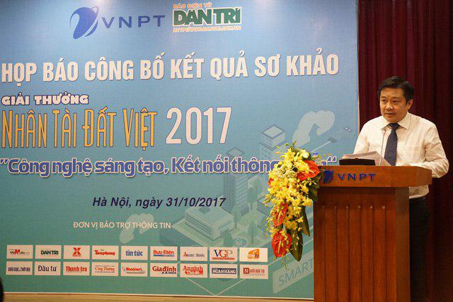 Ông Huỳnh Quang Liêm - Phó Tổng Giám đốc Tập đoàn VNPT, đồng Trưởng ban Tổ chức Giải thưởng Nhân tài Đất Việt 2017 phát biểu tại buổi họp báo.