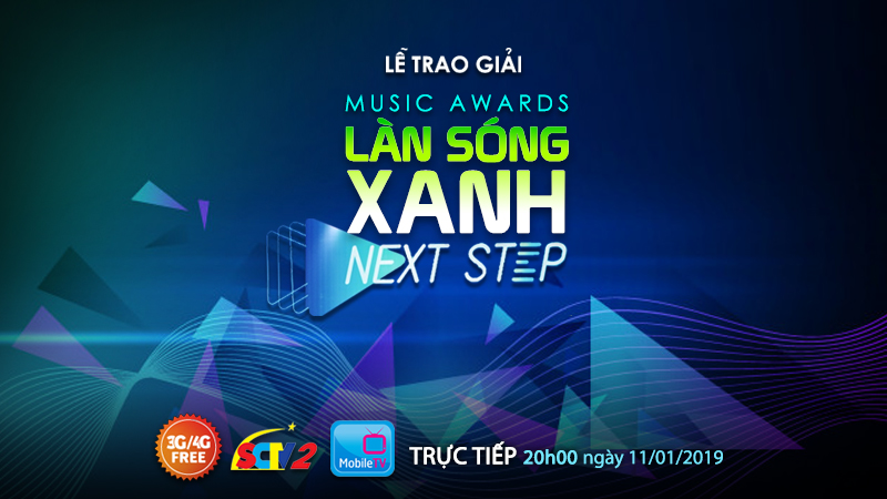 ​'Đêm Gala Trao Giải Làn Sóng Xanh Next Step' được truyền hình trực tiếp trên MobileTV