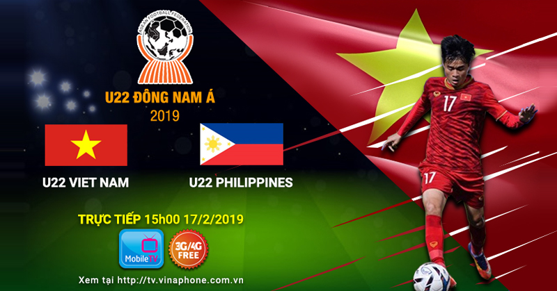 ​Vòng bảng U22 Đông Nam Á 2019: Việt Nam quyết thắng Philippines